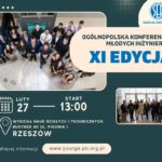 Zaproszenie na XI Ogólnopolską Konferencję Naukową Młodych Inżynierów